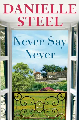 Never Say Never: A Novel Hardcover  January 7, 2025
