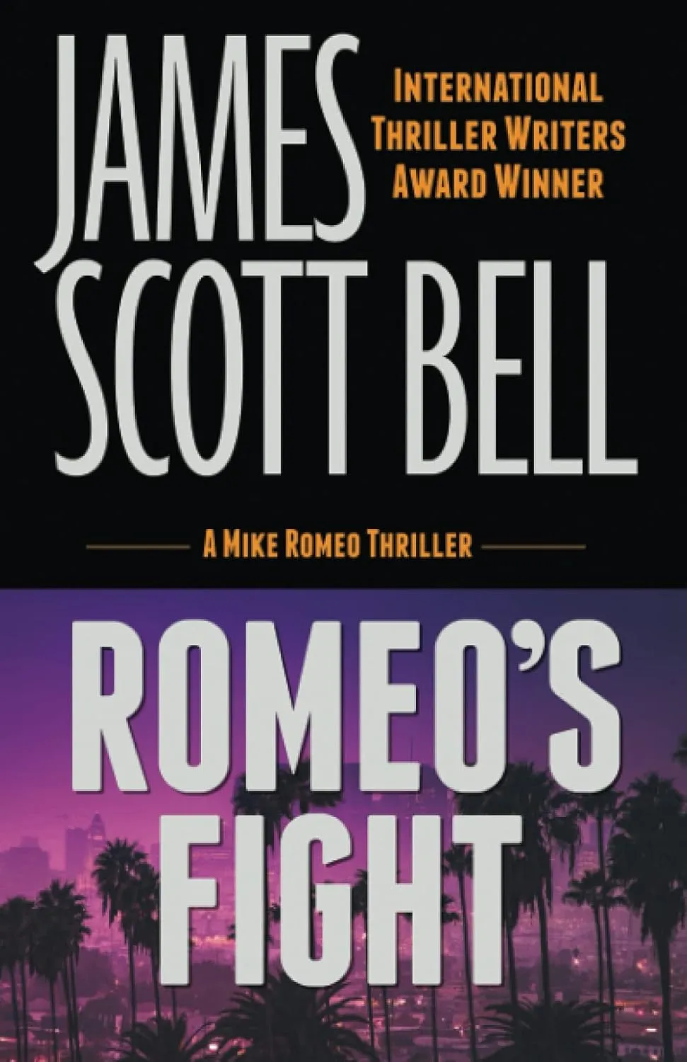 Romeo's Fight (A Mike Romeo Thriller) (Mike Romeo Thrillers) Paperback  January 6, 2019